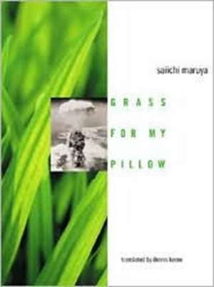 Grass for My Pillow de Saiichi Maruya