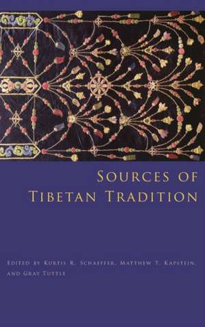 Sources of Tibetan Tradition de Kurtis Schaeffer