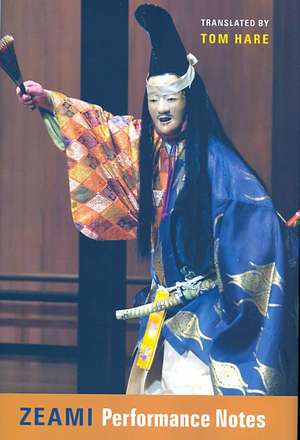 Zeami – Performance Notes de Tom Hare