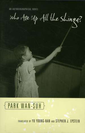 Who Ate Up All the Shinga? de Wan–suh Park