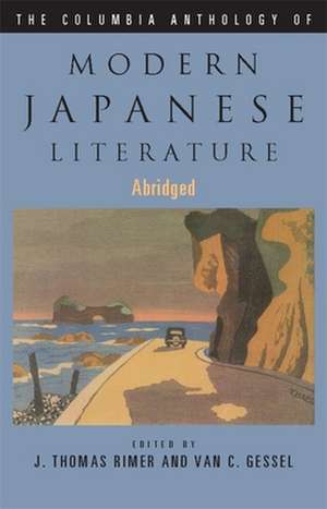 The Columbia Anthology of Modern Japanese Literature de J. Thomas Rimer