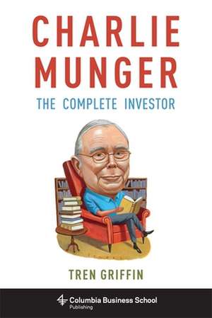 Charlie Munger de Tren Griffin