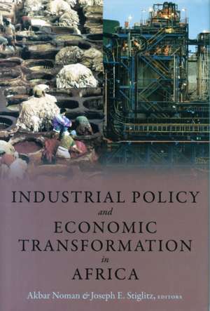 Industrial Policy and Economic Transformation in Africa de Akbar Noman