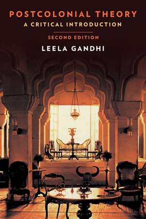 Postcolonial Theory – A Critical Introduction – Second Edition de Leela Gandhi