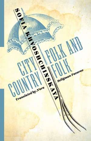 City Folk and Country Folk de Sofia Khvoshchinskaya