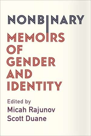 Nonbinary de Micah Rajunov