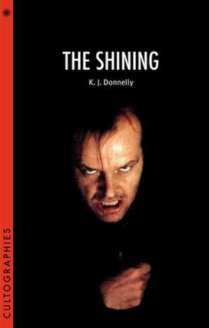 The Shining de Kj Donnelly