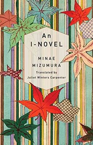 An I–Novel de Minae Mizumura