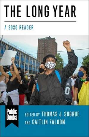The Long Year de Thomas J Sugrue