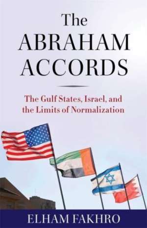 The Abraham Accords de Elham Fakhro