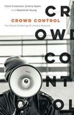 Crowd Control de Claire Grossman