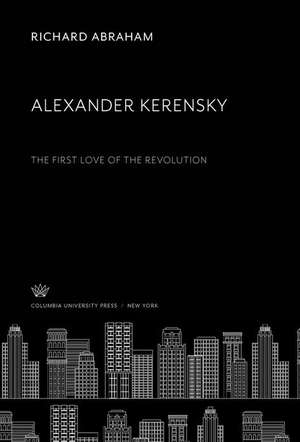 Alexander Kerensky de Richard Abraham