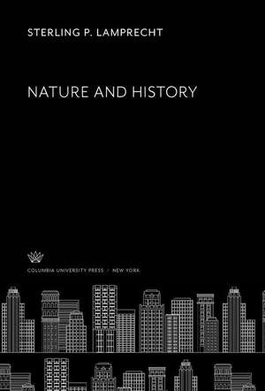 Nature and History de Sterling P. Lamprecht