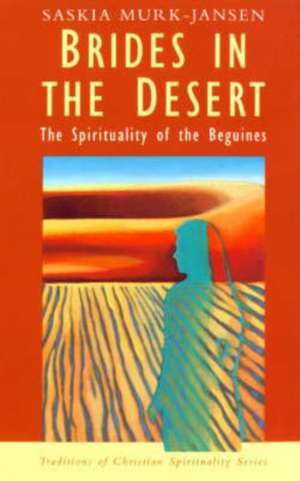 Brides in the Desert de Saskia Murk-Jansen