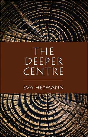 The Deeper Centre de Eva Heymann