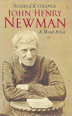 John Henry Newman de Roderick Strange