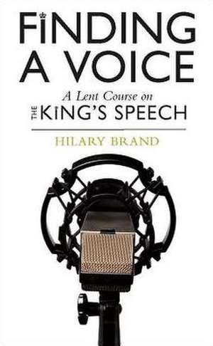 Finding a Voice de Hilary Brand