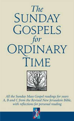 The Sunday Gospels for Ordinary Time de Revd Adrian Graffy