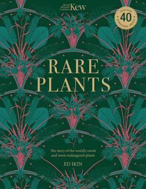 Kew Rare Plants de Ed Ikin