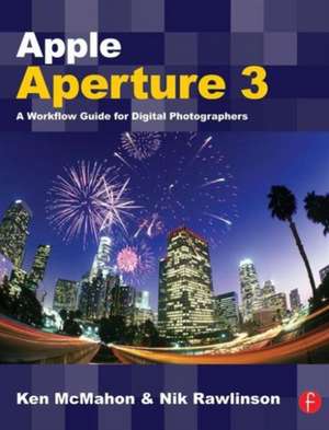 Apple Aperture 3 de Ken McMahon
