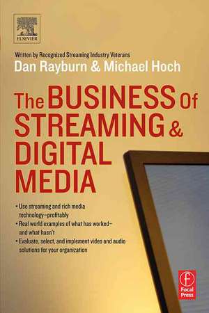 The Business of Streaming and Digital Media de Dan Rayburn