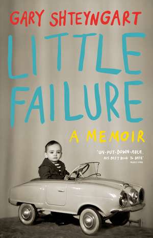 Little Failure de Gary Shteyngart