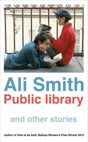 Public Library and Other Stories de Ali Smith