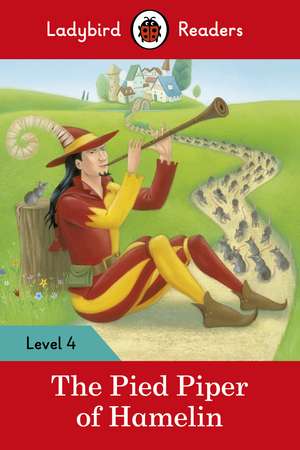 The Pied Piper – Ladybird Readers Level 4 de Ladybird