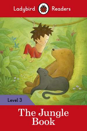 The Jungle Book – Ladybird Readers Level 3 de Ladybird