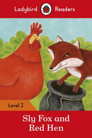 Sly Fox and Red Hen – Ladybird Readers Level 2 de Ladybird