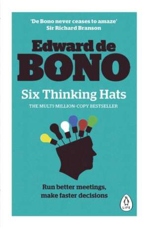 Six Thinking Hats de Edward de Bono