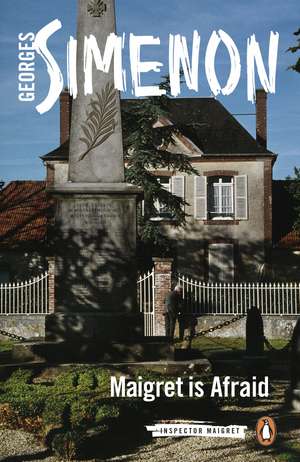 Maigret is Afraid: Inspector Maigret #42 de Georges Simenon