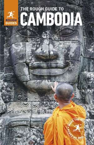 The Rough Guide to Cambodia de Rough Guides