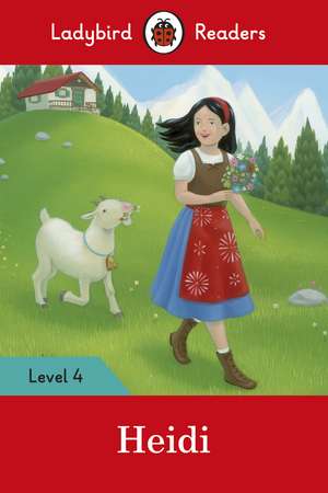 Ladybird Readers Level 4 - Heidi (ELT Graded Reader) de Ladybird