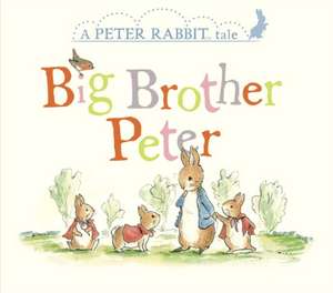 Big Brother Peter de Beatrix Potter