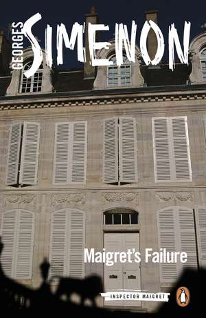 Simenon, G: Maigret's Failure