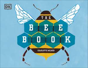 Milner, C: Bee Book