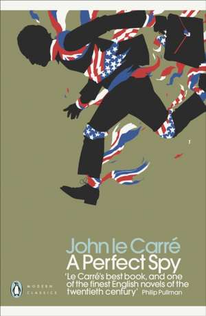 A Perfect Spy de John le Carré