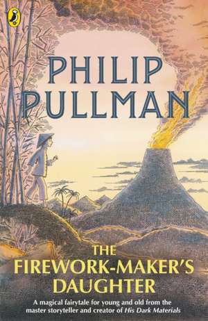 The Firework-Maker's Daughter de Philip Pullman