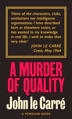 A Murder of Quality: The Smiley Collection de John le Carré