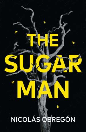 The Sugar Man de Nicolás Obregón