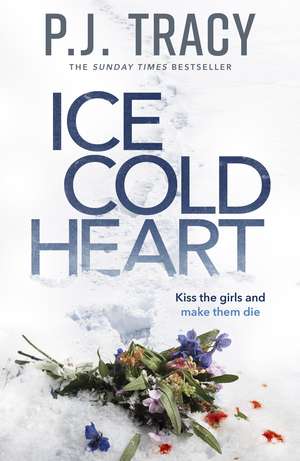 Ice Cold Heart de P. J. Tracy