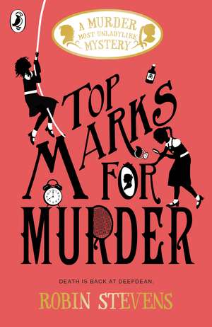 Top Marks For Murder de Robin Stevens