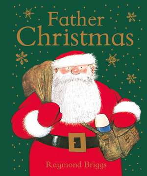 Father Christmas de Raymond Briggs