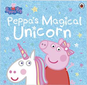 Peppa Pig: Peppa's Magical Unicorn de Peppa Pig