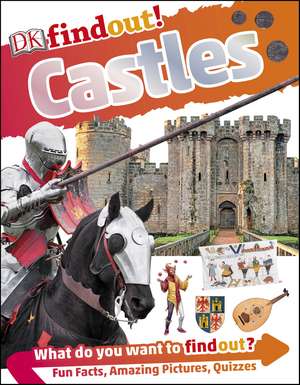 DKfindout! Castles de Philip Steele