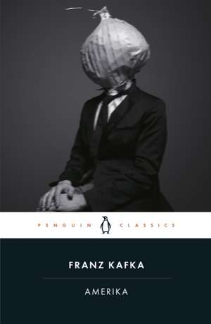 Amerika de Franz Kafka