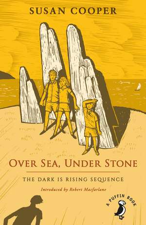 Over Sea, Under Stone: The Dark is Rising sequence de Susan Cooper