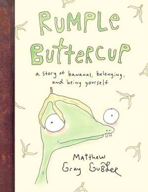 Rumple Buttercup de Matthew Gray Gubler