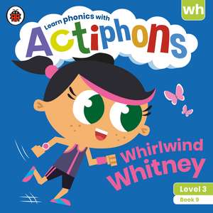 Actiphons Level 3 Book 9 Whirlwind Whitney: Learn phonics and get active with Actiphons! de Ladybird